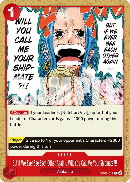 But If We Ever See Each Other Again... Will You Call Me Your Shipmate?!!