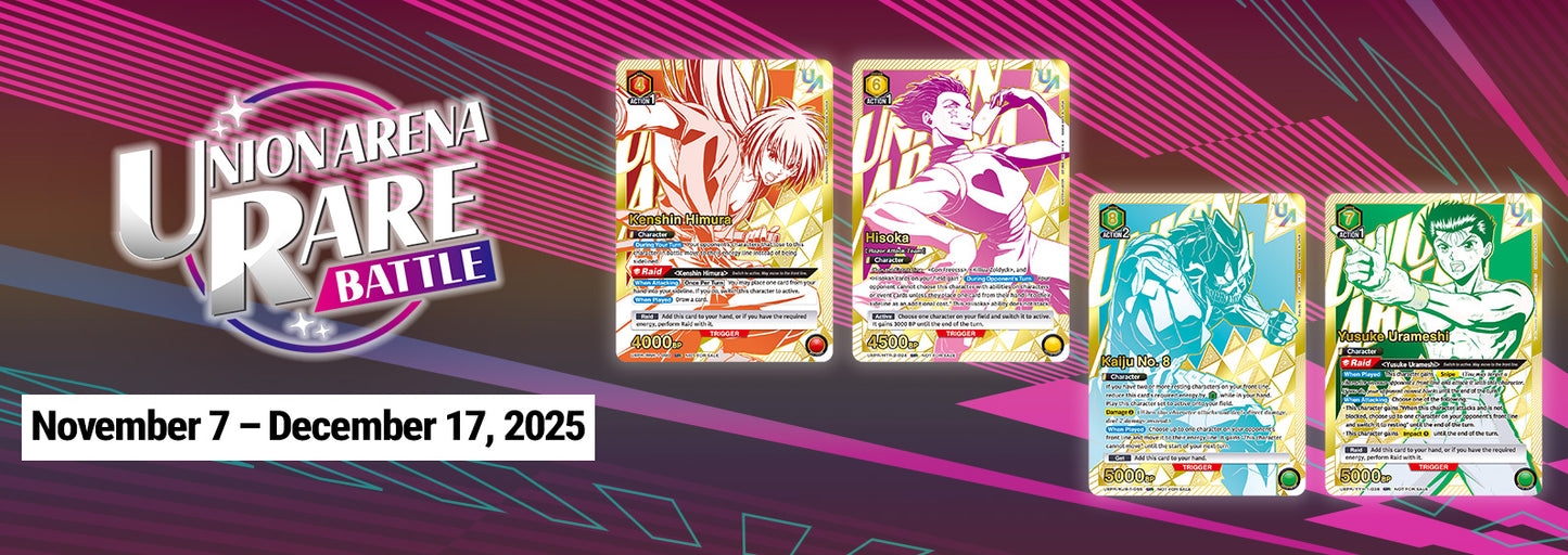 UNION ARENA RARE BATTLE 2025 November - December
