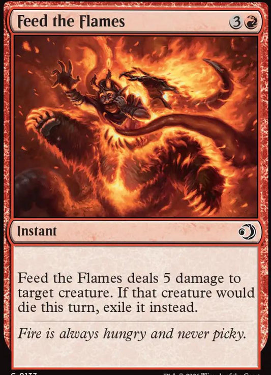 Feed the Flames [Foil]